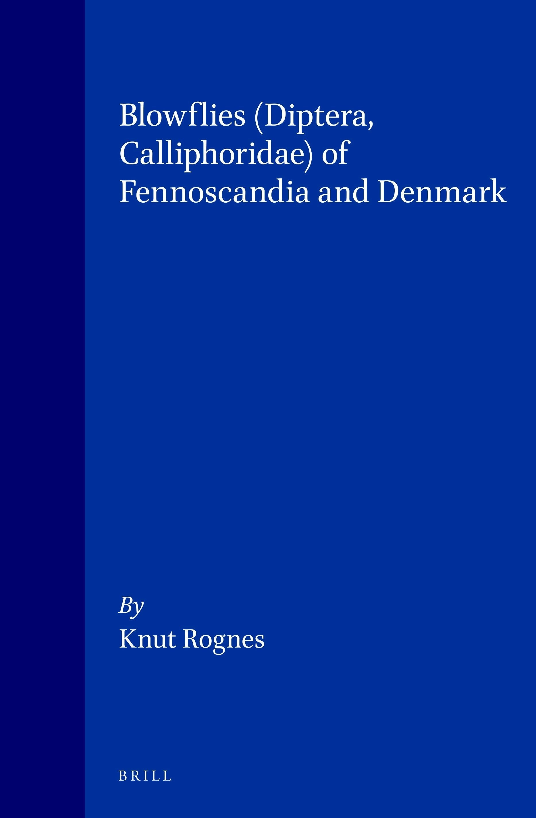 Book cover image for Blowflies (Diptera, Calliphoridae) of Fennoscandia and Denmark ISBN: 9789004093041